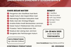 PELATIHAN TINJAUAN KELAYAKAN AET DAN PELAKSANAAN SITA JAMINAN DALAM PERBANKAN